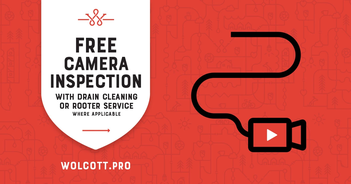 Free Camera Inspection With Drain Cleaning Or Rooter Service